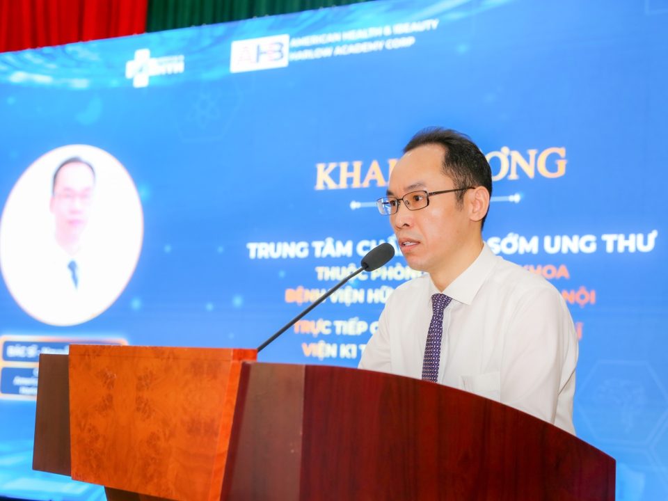Khai Trương Trung Tâm Chẩn Đoán Sớm Ung Thư Thuộc Phòng Khám Đa Khoa Bệnh Viện Hữu Nghị Quốc Tế Hà Nội